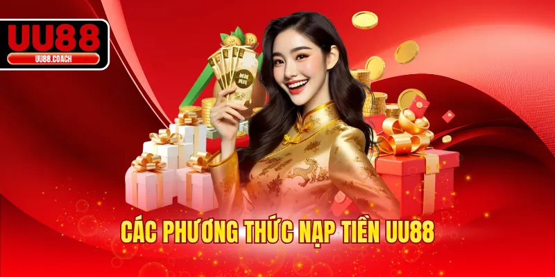 Các phương thức nạp tiền UU88