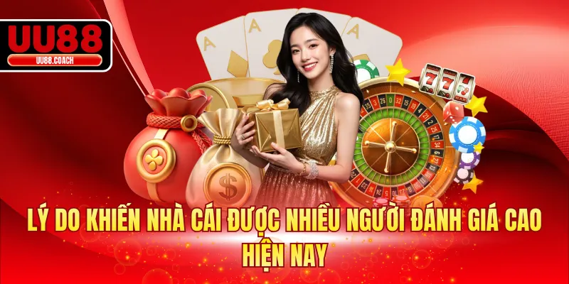 Lý do khiến nhà cái được nhiều người đánh giá cao hiện nay